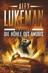 DIE HÖHLE DES ANUBIS (Project 20)