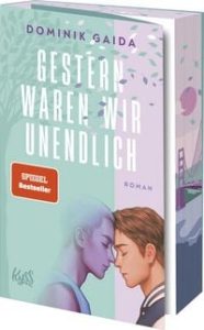 Gestern waren wir unendlich